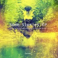 Some Stories EP / Digital Logics