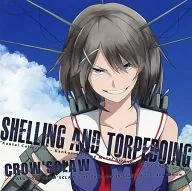 SHELLING AND TORPEDOING / CROW’SCLAW