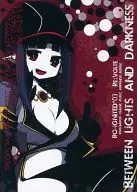 BETWEEN LIGHTS AND DARKNESS / Re:Volte