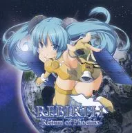 REBIRTH -Return of Phoenix- / XM -Xenon Maiden-