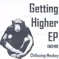 Getting Higher EP / CHILLAXING MONKEY