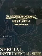 RAVER'S NEST BEST2014TOHO HYPER RAVE SPECIAL INSTRUMENTAL SIDE[會場限定特典光盤]/Digital WinG