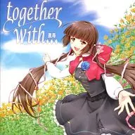 Together with. / re' alta ☆