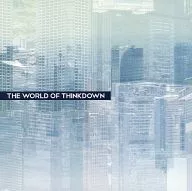 THE WORLD OF THINKDOWN / Kuroneko Lounge