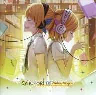 sync-loid：06 -Yellow Magic- / ボーパラ準備会関西事務局