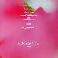 my favorite flower. hana[CD-R版] / forest