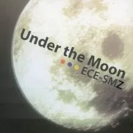Under the Moon / ECE-SMZ