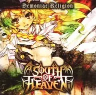 Demoniac Religion / SOUTH OF HEAVEN