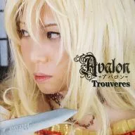 Trouveres de Avalon