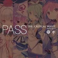 PASS THE CRITICAL POINT / Amateras Records
