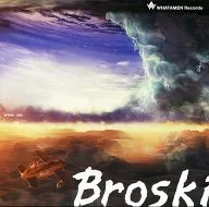 Broski / WHATAMEN Records