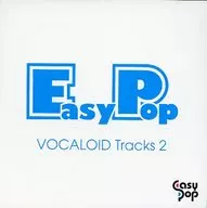 EasyPop VOCALOID Tracks 2 / Happy Sweet Sequence