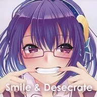 Smile&Desecrate/暖融融樂科