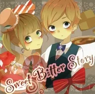 Sweet Bitter Story / Sweet*Bitter Chocolat.