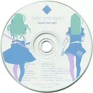 hello and again / liquid lime-light