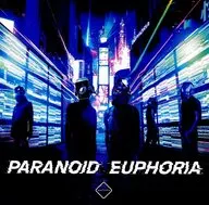 PARANOID EUPHORIA / wavforme