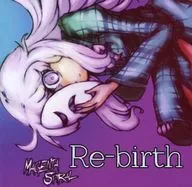Re-birth / Magenta Spiral