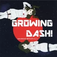 GROWING DASH！/AstroNoteS×红圈破折号☆