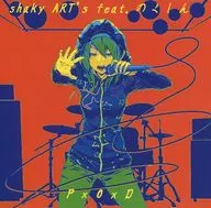 PxOxD / shaky ART's