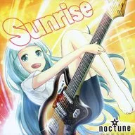 Sunrise/NOC ☆ TUNE