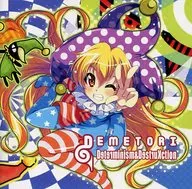 Determinism＆DestruKction / Demetori
