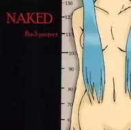 NAKED / B.o.S Project