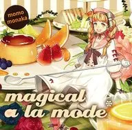 magical a la mode / momo monaka