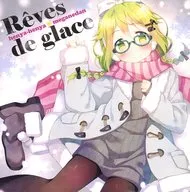 Reves de glace / Henya Henya Glasses