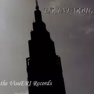 E(R)INFARBIG / the VisuERI Records