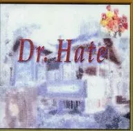 Dr.Hate / Shigeru Sakamoto