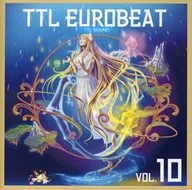 TTL EUROBEAT VOL.10 / TTL SOUND