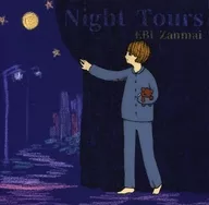 Night Tours / EBI Zanmai