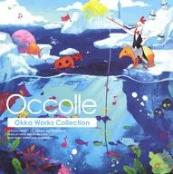 Occolle -Okka Works Collection- / Bigbird