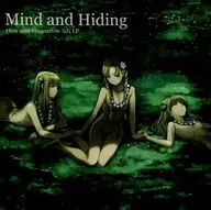 Mind and Hiding / Flow and Stagnation