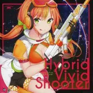 Hybrid Vivid Shooter/野鸡