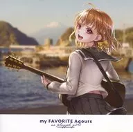 my FAVORITE Aqours / no plugged girls