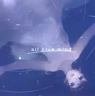 all blue mind / Cineraria Studio