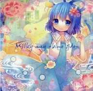 Milky way -blue side- / somnium
