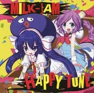 HAPPY TUNE / MILK-JAM