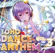 TOHO DANCE ANTHEM Vol.3 / DiGiTAL WiNG