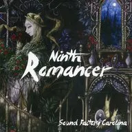 Ninth Romancer / Sound Factory Carolina