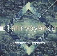 clairvoyance - single / Greatoaks Music