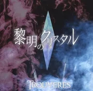 Reimei no Crystal / Fantasy 遊士 Trouveres