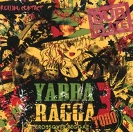 Yabba Ragga Toho 3 / Rolling Contact