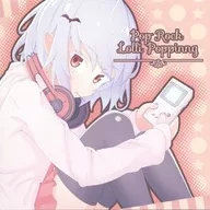 Pop Rock Lolli Poppinng / Xenoglossy