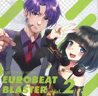 EUROBEAT BLASTER Vol.2 / VIOLET CHORD WORKS
