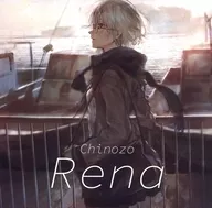 Rena / Chinozo