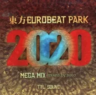 東方EUROBEAT PARK 2020 MEGA MIX / TTL SOUND