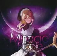 Mirage / Ripple