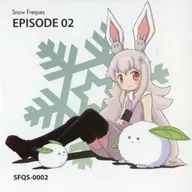EPISODE 02 / Snow Freques
